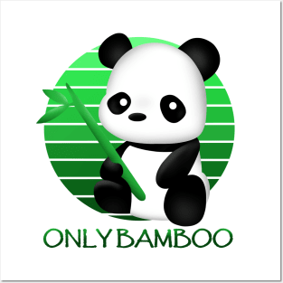 Panda - Only Bamboo Posters and Art